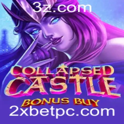 Explorando o Fascinante Mundo de CollapsedCastleBonusBuy