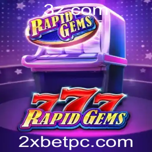Descubra o Mundo Empolgante de RapidGems777 com 2xBet